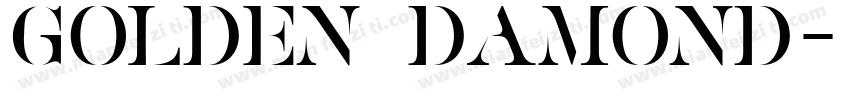 Golden Damond字体转换